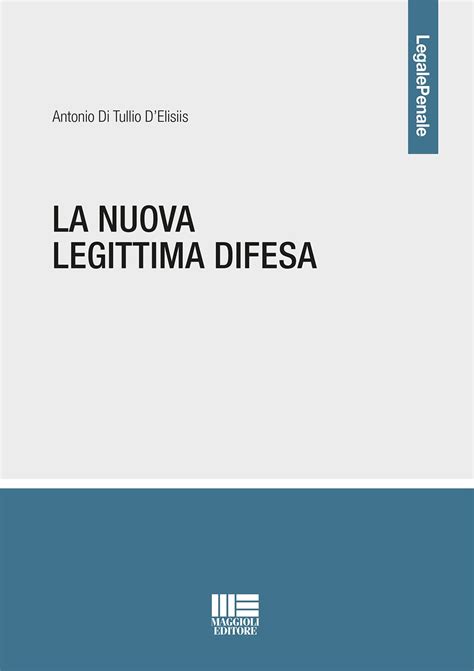 legittima difesa privata normativa